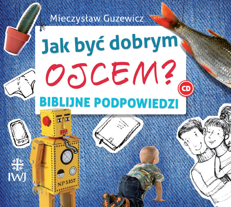 Jak być dobrym ojcem? okładka